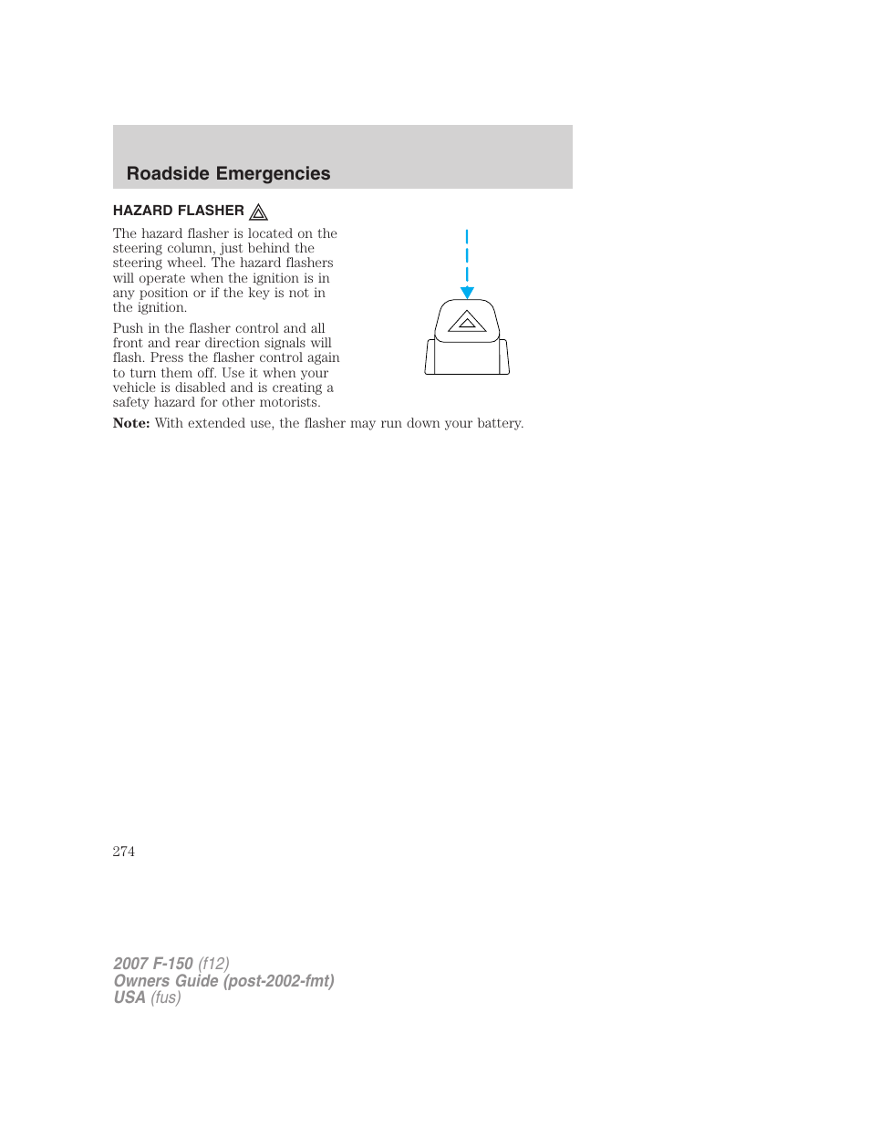 Hazard flasher, Hazard flasher switch, Roadside emergencies | FORD 2007 F-150 v.3 User Manual | Page 274 / 376