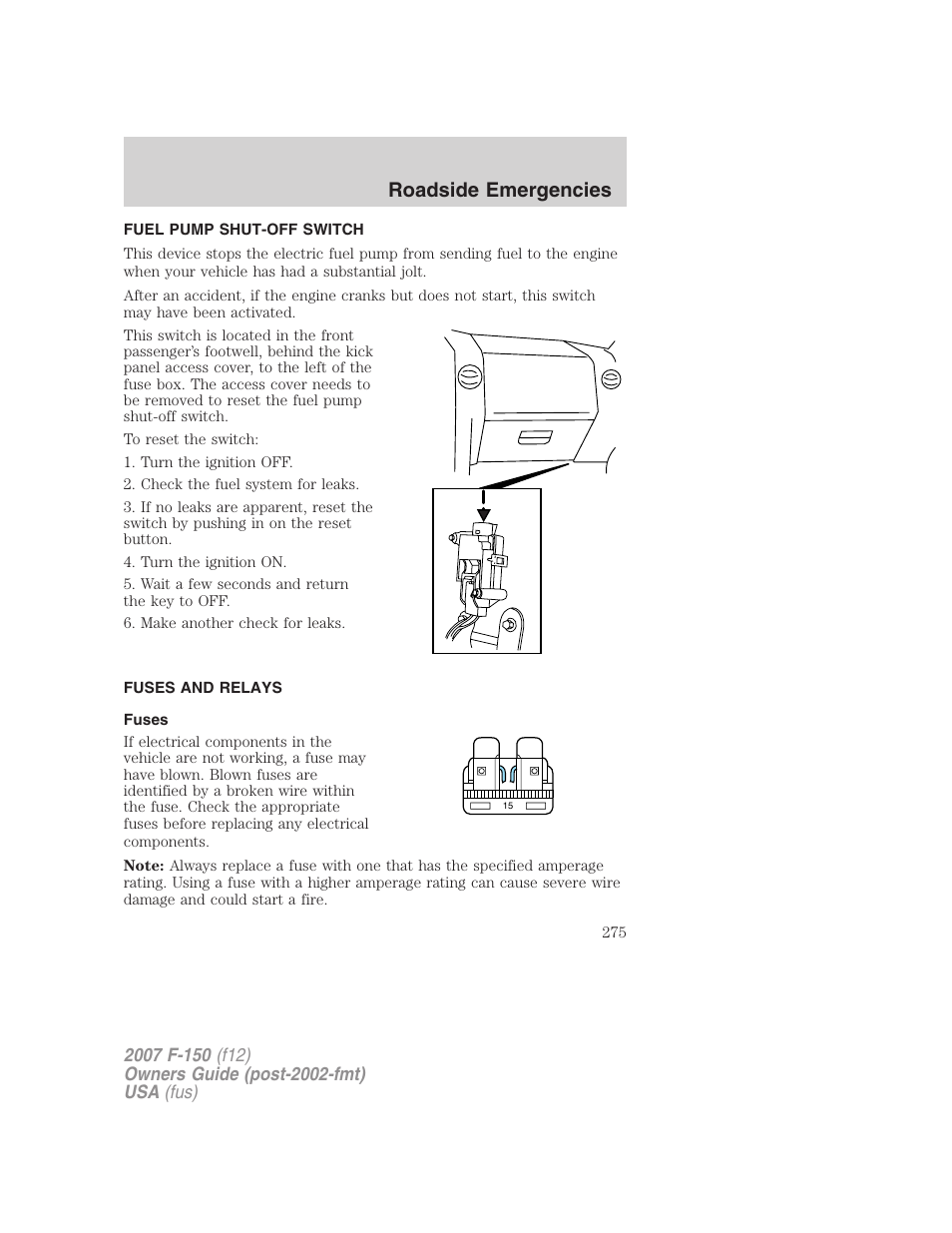 Fuel pump shut-off switch, Fuses and relays, Fuses | Roadside emergencies | FORD 2007 F-150 v.3 User Manual | Page 275 / 376