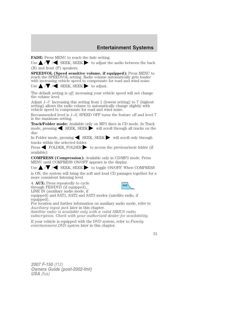 Entertainment systems | FORD 2007 F-150 v.3 User Manual | Page 31 / 376