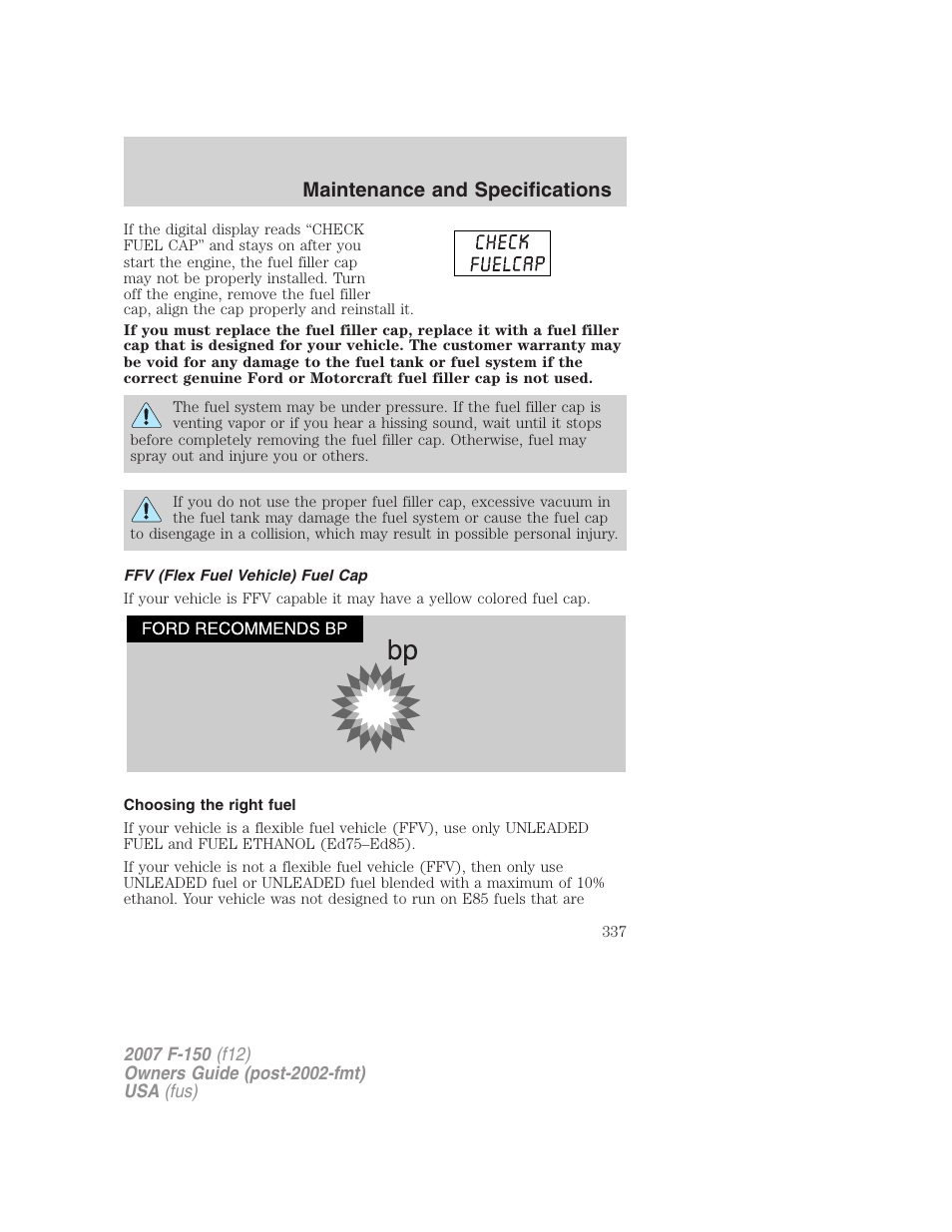 Ffv (flex fuel vehicle) fuel cap, Choosing the right fuel, Maintenance and specifications | FORD 2007 F-150 v.3 User Manual | Page 337 / 376