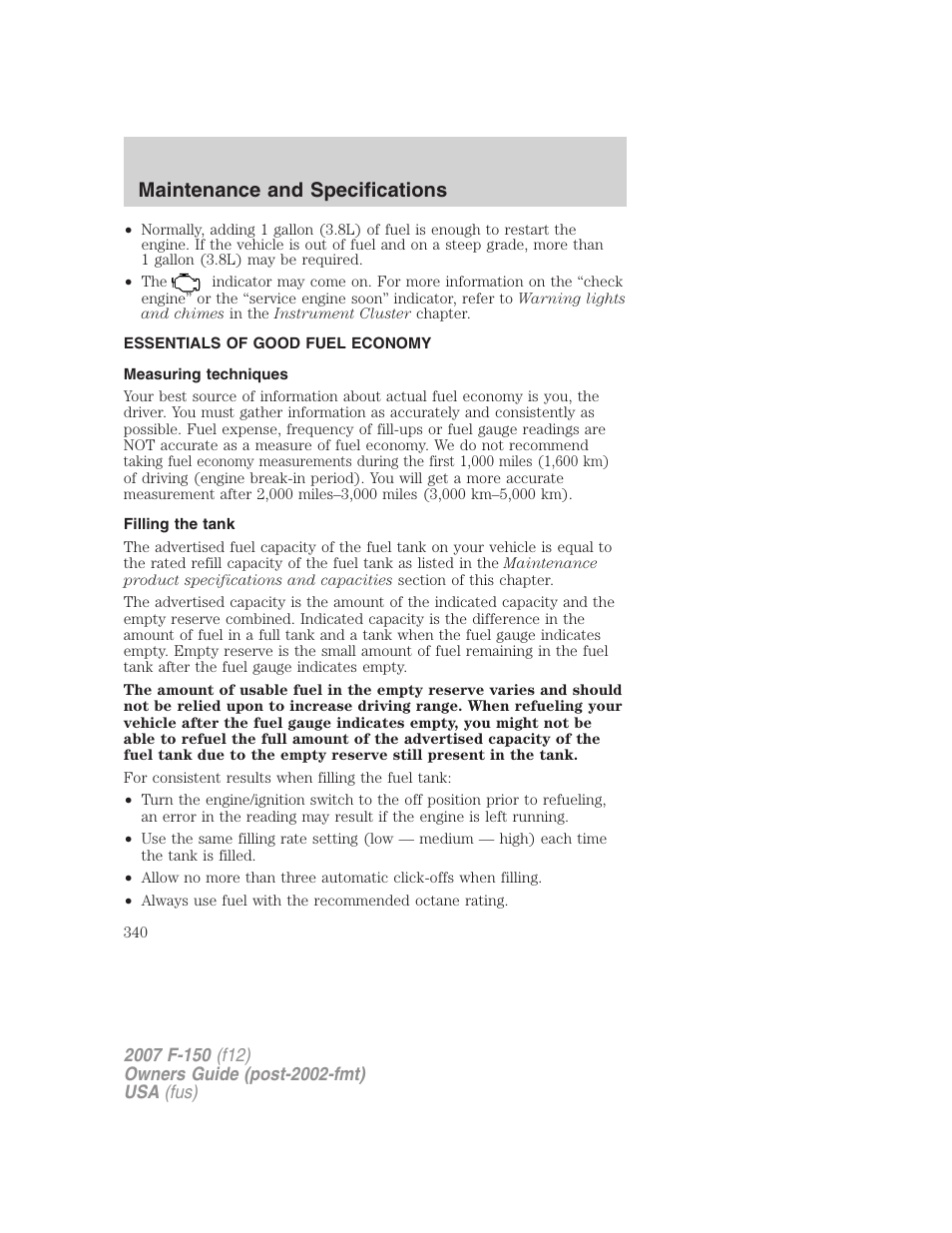 Essentials of good fuel economy, Measuring techniques, Filling the tank | Maintenance and specifications | FORD 2007 F-150 v.3 User Manual | Page 340 / 376