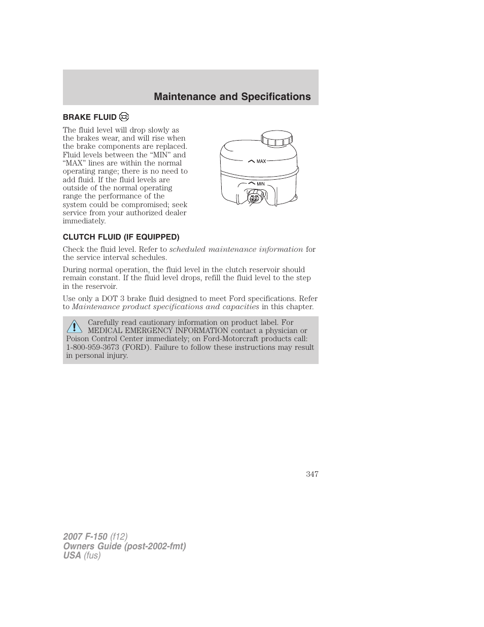Brake fluid, Clutch fluid (if equipped), Maintenance and specifications | FORD 2007 F-150 v.3 User Manual | Page 347 / 376