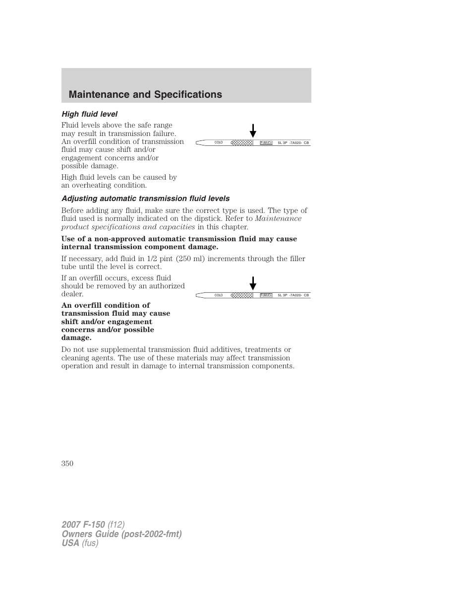 High fluid level, Adjusting automatic transmission fluid levels, Maintenance and specifications | FORD 2007 F-150 v.3 User Manual | Page 350 / 376