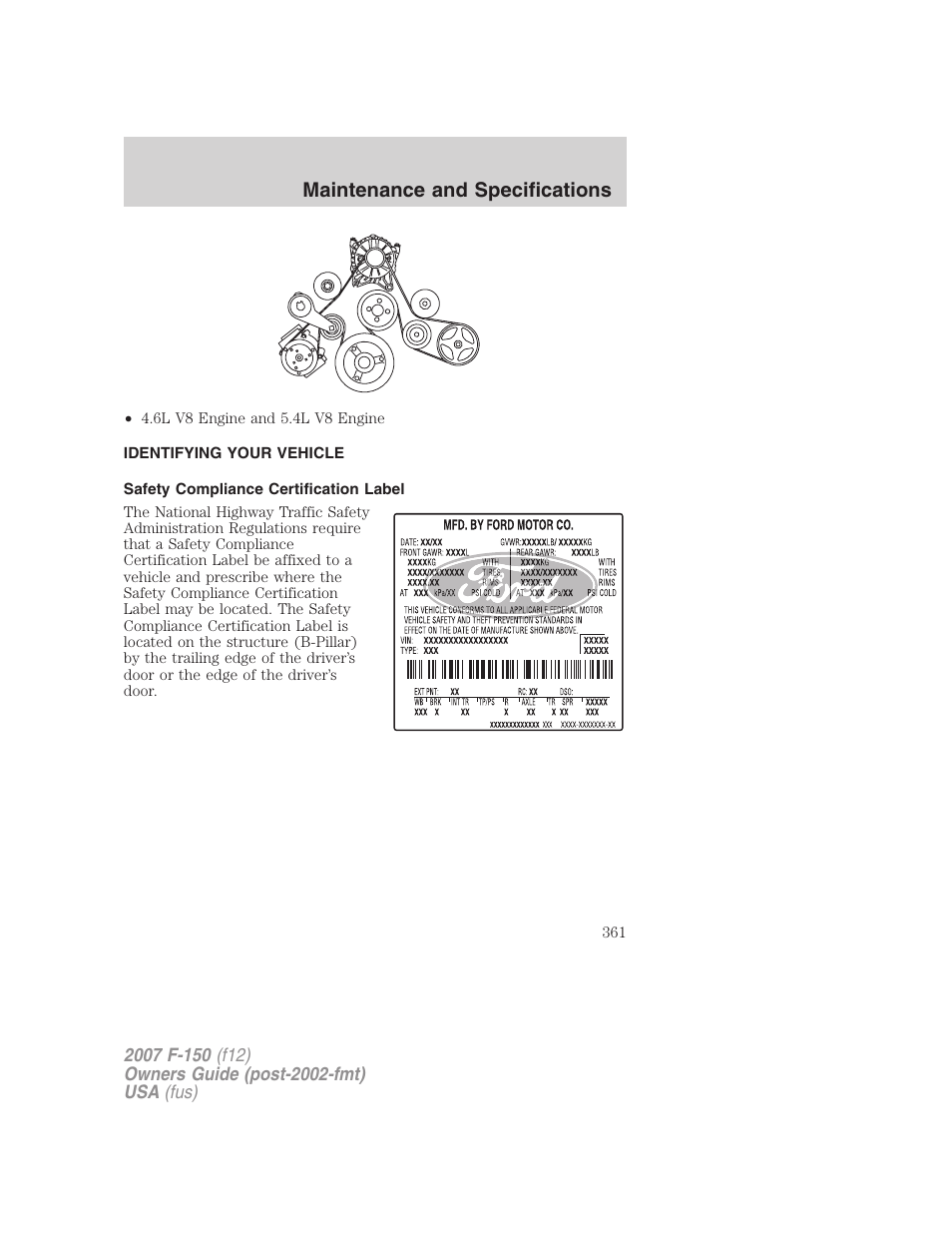 Identifying your vehicle, Safety compliance certification label, Maintenance and specifications | FORD 2007 F-150 v.3 User Manual | Page 361 / 376