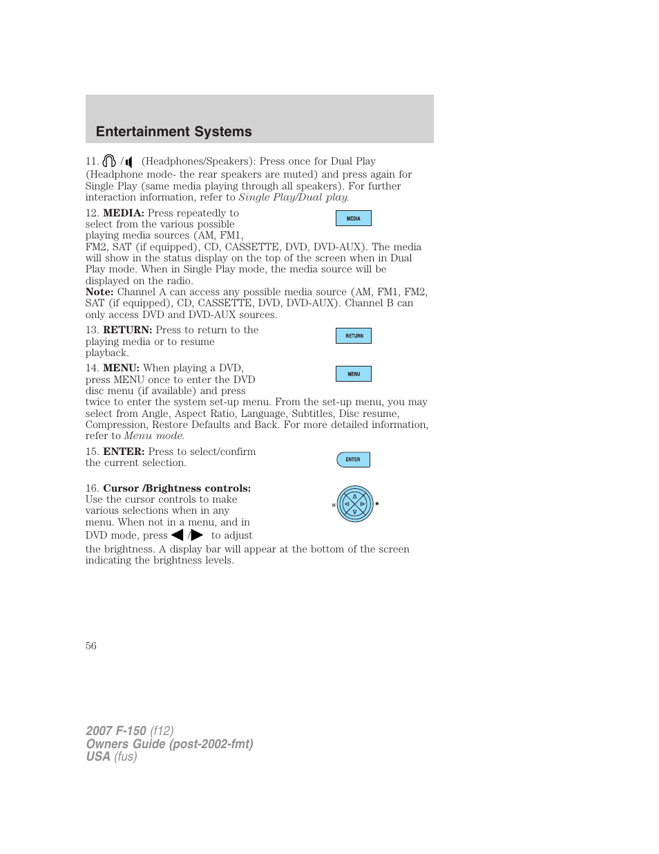 Entertainment systems | FORD 2007 F-150 v.3 User Manual | Page 56 / 376