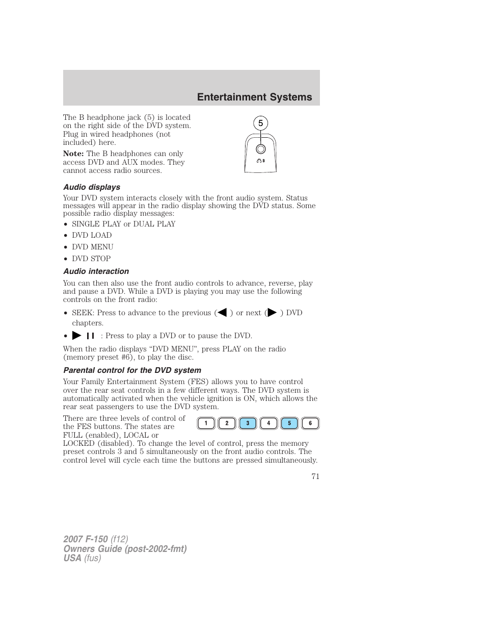 Audio displays, Audio interaction, Parental control for the dvd system | Entertainment systems | FORD 2007 F-150 v.3 User Manual | Page 71 / 376