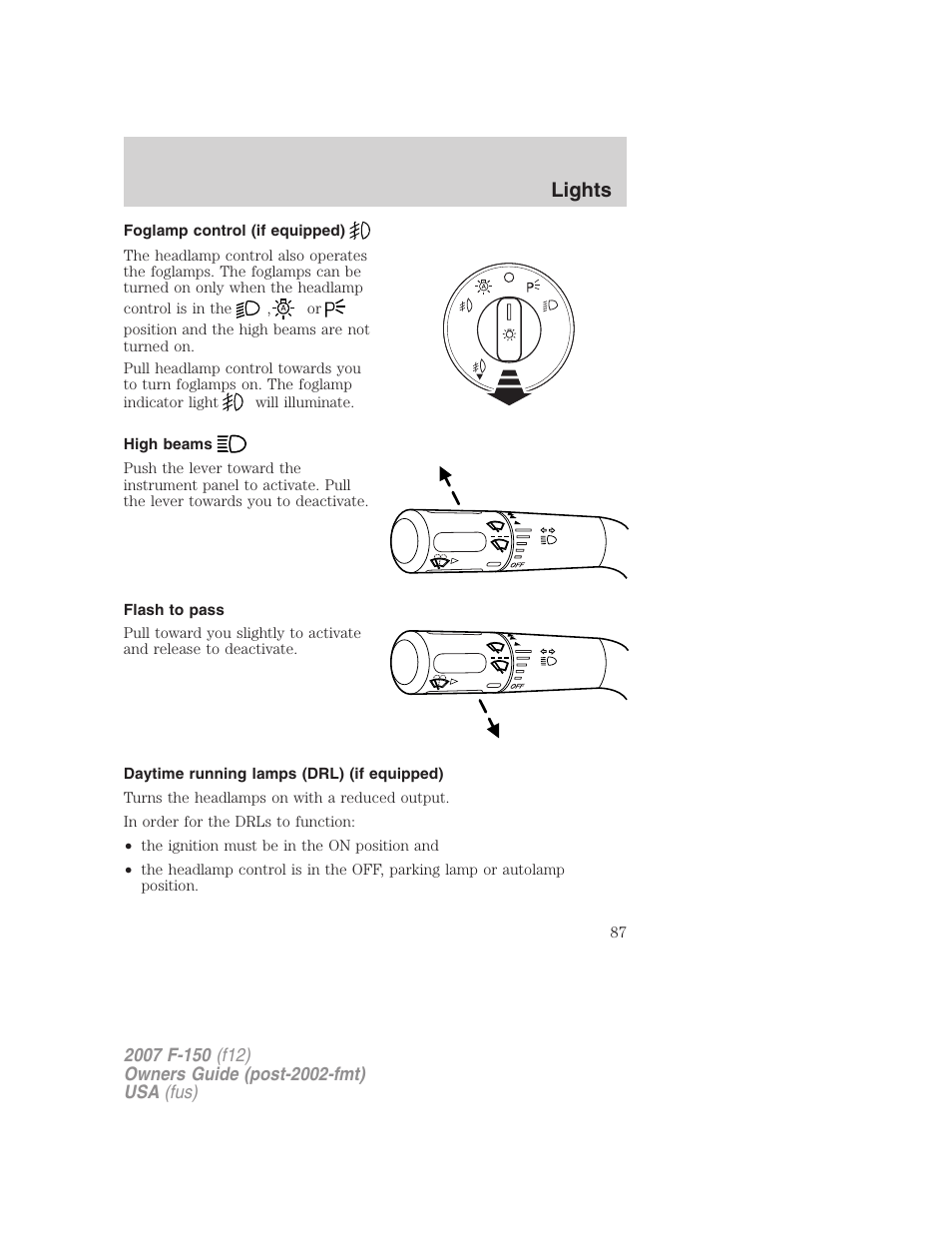 Foglamp control (if equipped), High beams, Flash to pass | Daytime running lamps (drl) (if equipped), Lights | FORD 2007 F-150 v.3 User Manual | Page 87 / 376