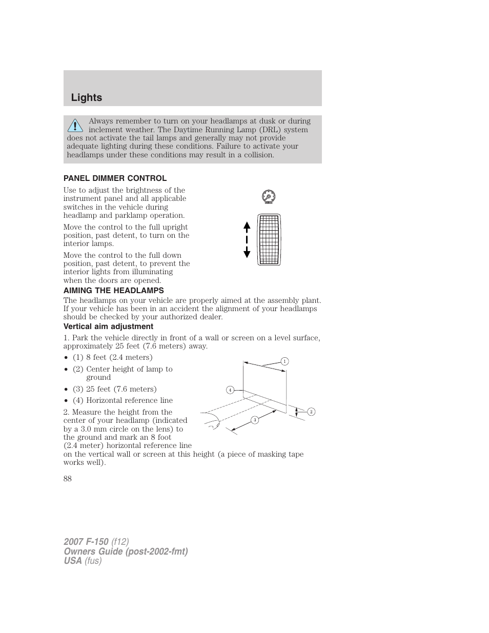 Panel dimmer control, Aiming the headlamps, Vertical aim adjustment | Lights | FORD 2007 F-150 v.3 User Manual | Page 88 / 376