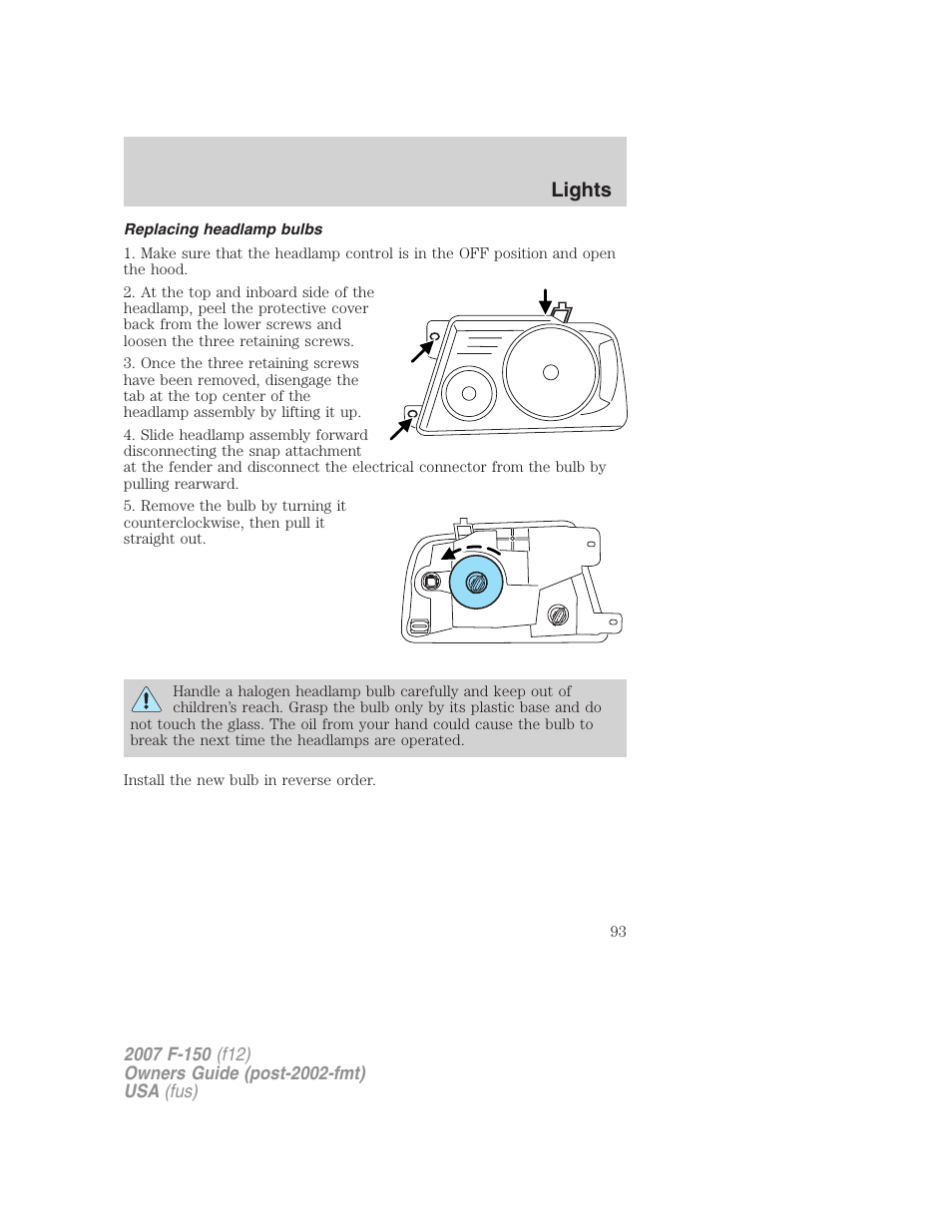 Replacing headlamp bulbs, Lights | FORD 2007 F-150 v.3 User Manual | Page 93 / 376