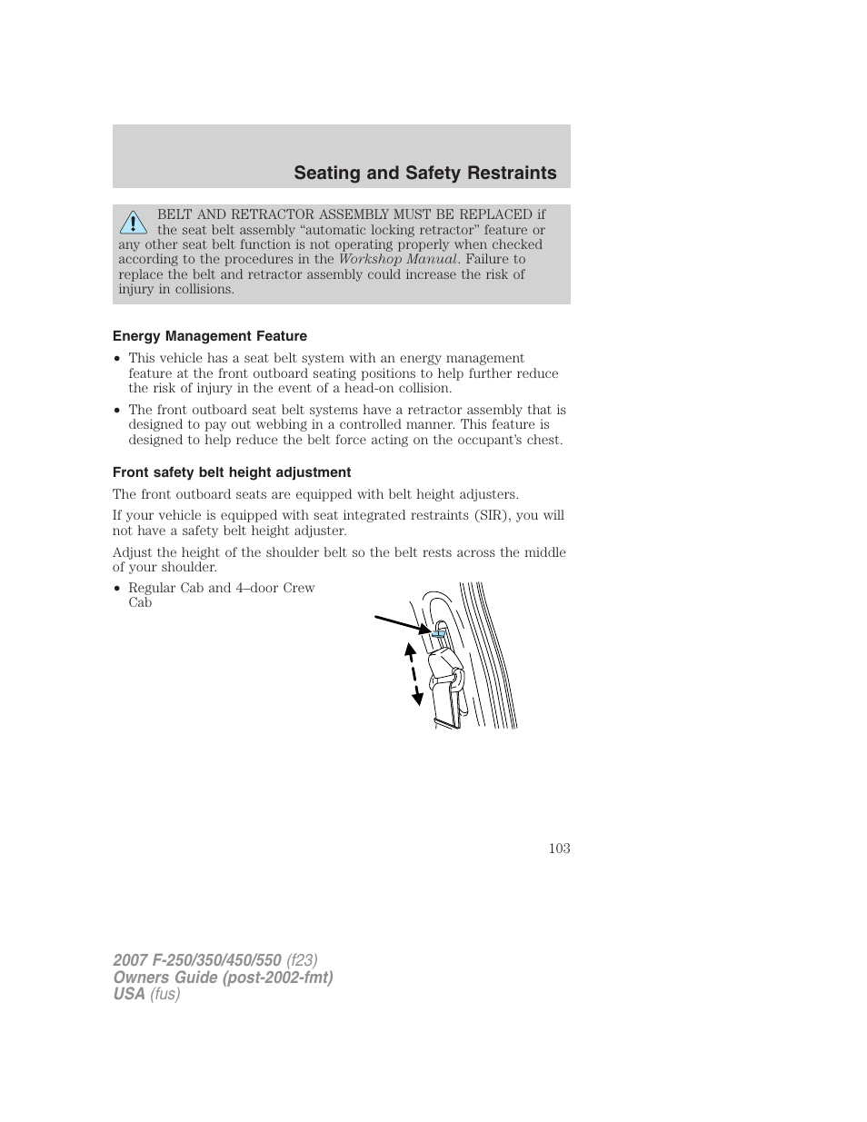 Energy management feature, Front safety belt height adjustment, Seating and safety restraints | FORD 2007 F-550 v.1 User Manual | Page 103 / 312