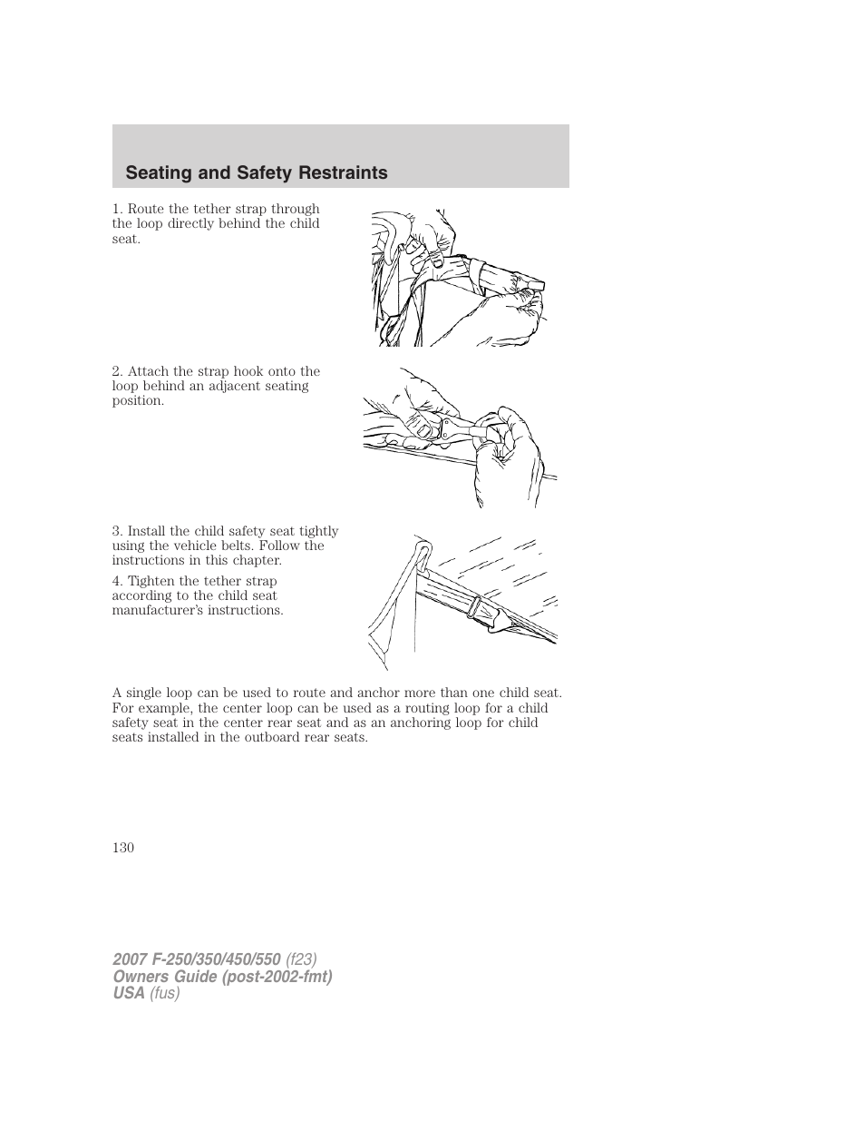Seating and safety restraints | FORD 2007 F-550 v.1 User Manual | Page 130 / 312