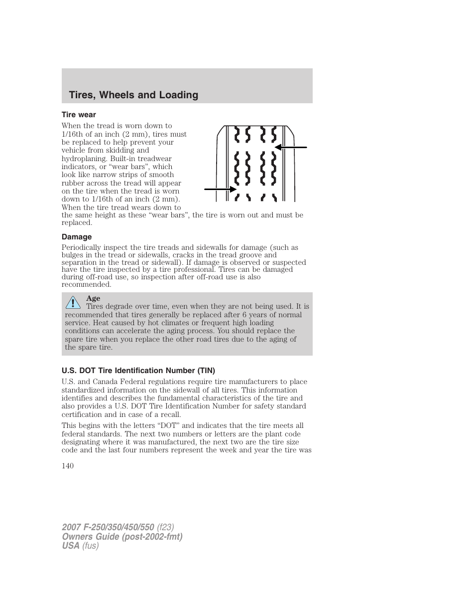 Tire wear, Damage, U.s. dot tire identification number (tin) | Tires, wheels and loading | FORD 2007 F-550 v.1 User Manual | Page 140 / 312