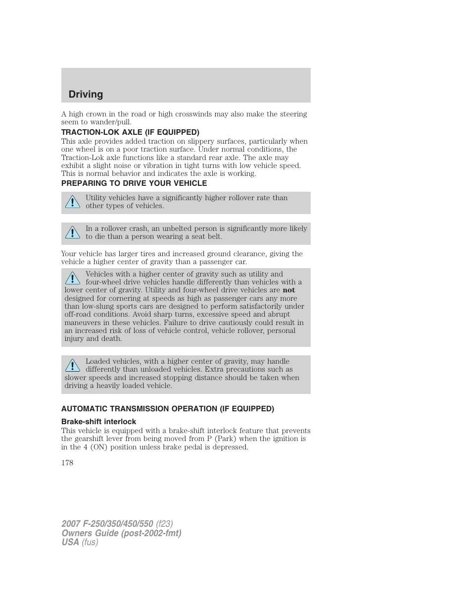 Traction-lok axle (if equipped), Preparing to drive your vehicle, Automatic transmission operation (if equipped) | Brake-shift interlock, Transmission operation, Driving | FORD 2007 F-550 v.1 User Manual | Page 178 / 312