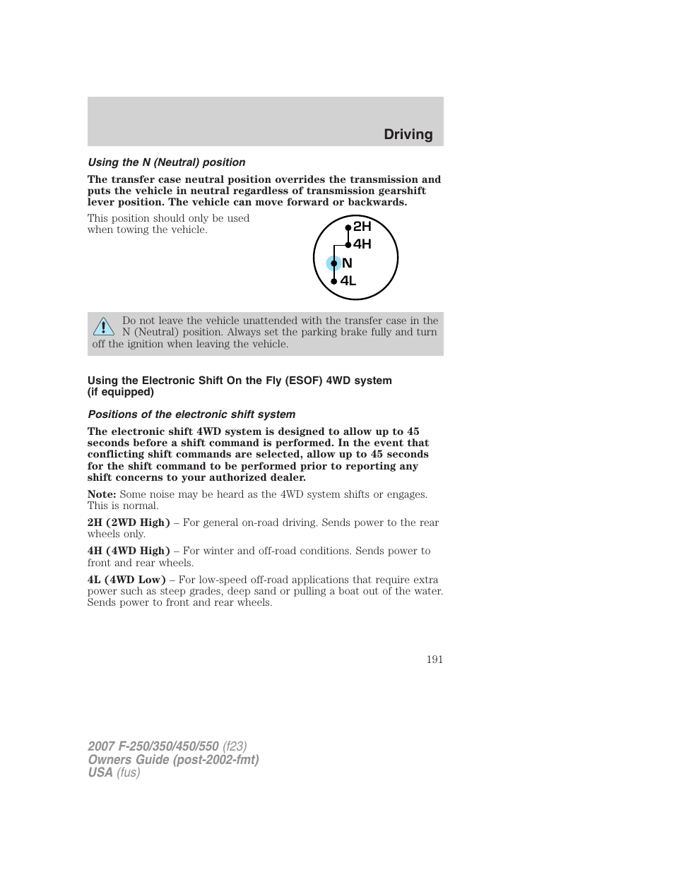 Using the n (neutral) position, Positions of the electronic shift system, Driving | FORD 2007 F-550 v.1 User Manual | Page 191 / 312