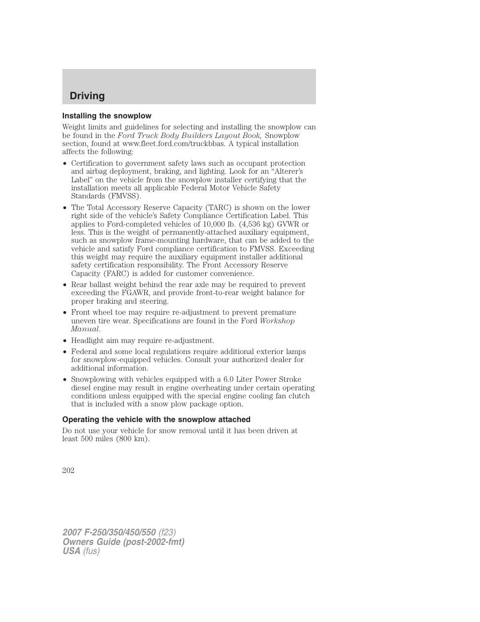 Installing the snowplow, Operating the vehicle with the snowplow attached, Driving | FORD 2007 F-550 v.1 User Manual | Page 202 / 312