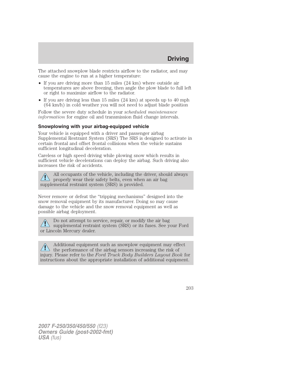 Snowplowing with your airbag-equipped vehicle, Driving | FORD 2007 F-550 v.1 User Manual | Page 203 / 312