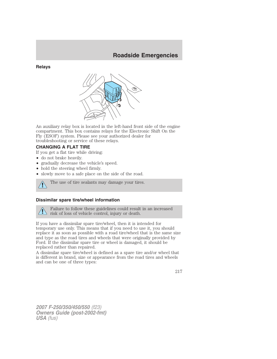 Relays, Changing a flat tire, Dissimilar spare tire/wheel information | Changing tires, Roadside emergencies | FORD 2007 F-550 v.1 User Manual | Page 217 / 312