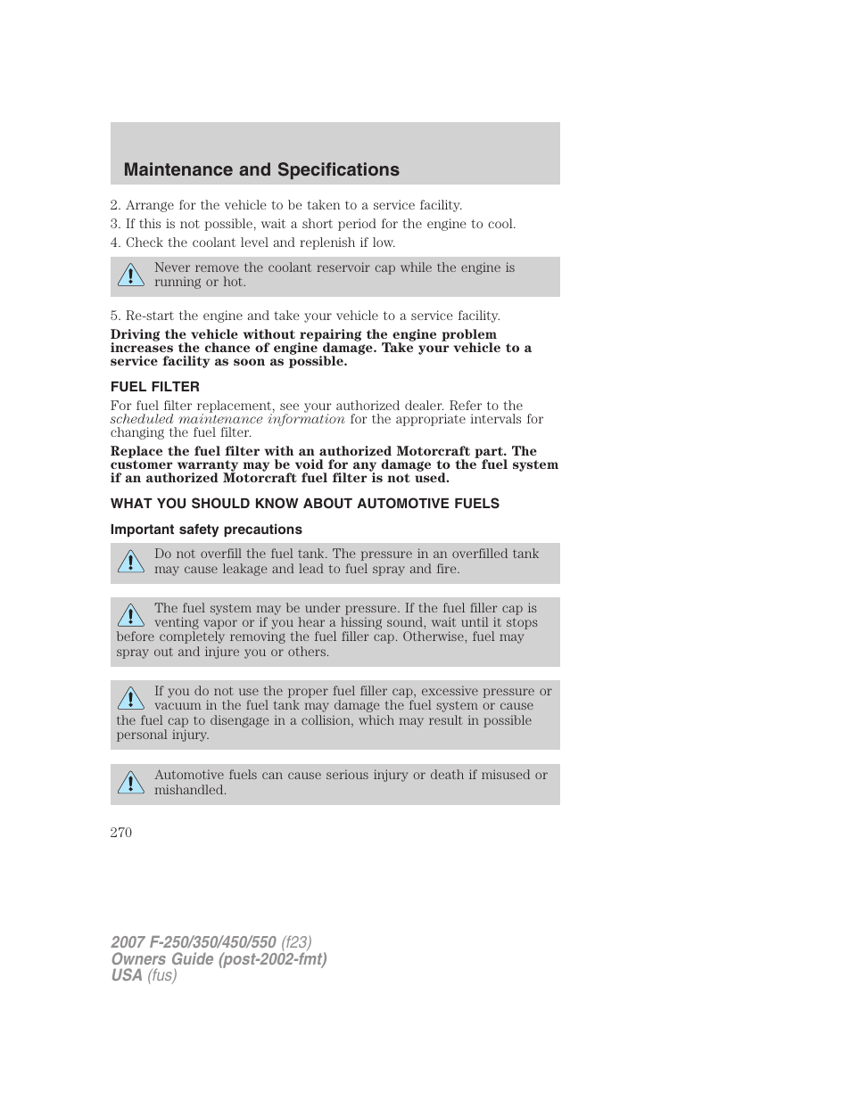 Fuel filter, What you should know about automotive fuels, Important safety precautions | Fuel information, Maintenance and specifications | FORD 2007 F-550 v.1 User Manual | Page 270 / 312