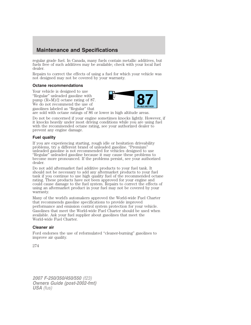 Octane recommendations, Fuel quality, Cleaner air | FORD 2007 F-550 v.1 User Manual | Page 274 / 312