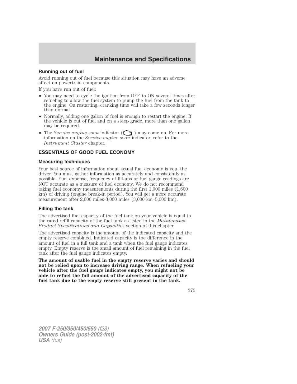 Running out of fuel, Essentials of good fuel economy, Measuring techniques | Filling the tank, Maintenance and specifications | FORD 2007 F-550 v.1 User Manual | Page 275 / 312