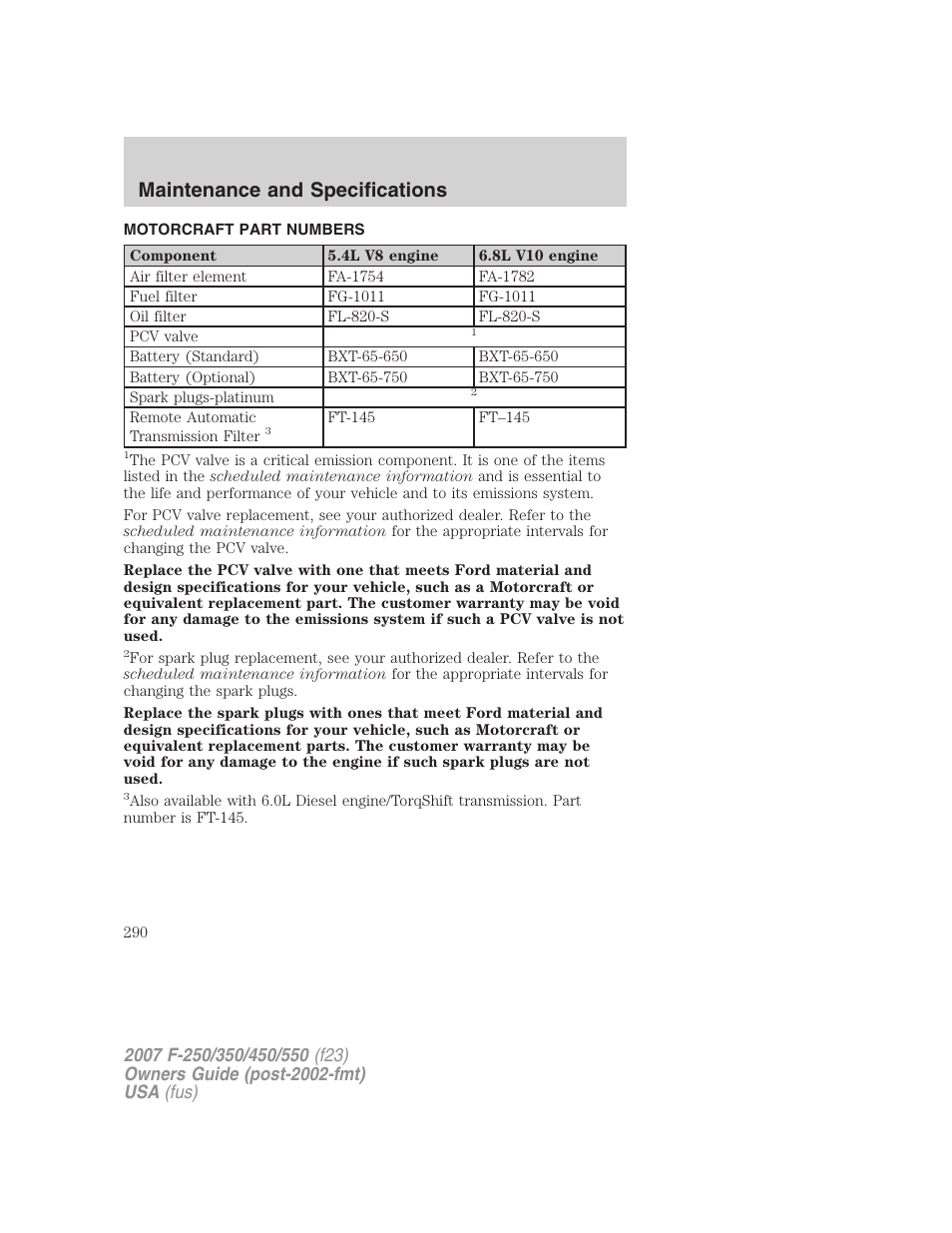 Motorcraft part numbers, Part numbers, Maintenance and specifications | FORD 2007 F-550 v.1 User Manual | Page 290 / 312