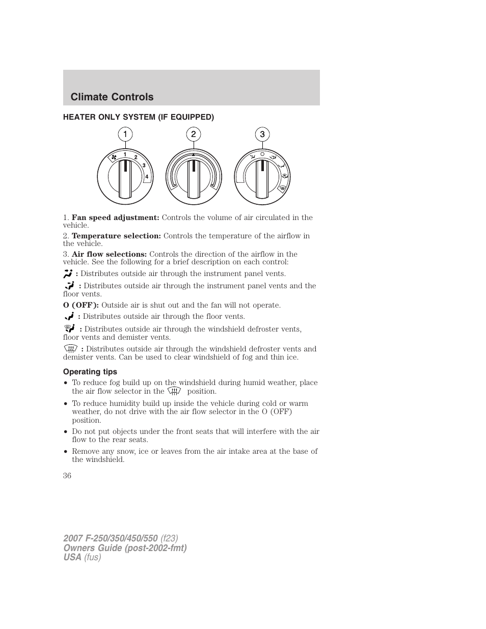 Climate controls, Heater only system (if equipped), Operating tips | Heater only | FORD 2007 F-550 v.1 User Manual | Page 36 / 312