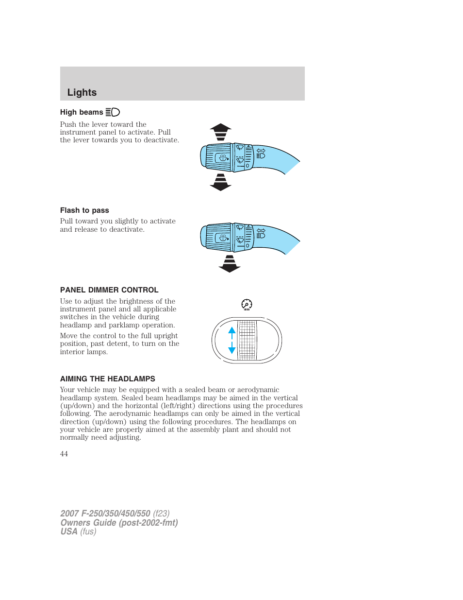 High beams, Flash to pass, Panel dimmer control | Aiming the headlamps, Lights | FORD 2007 F-550 v.1 User Manual | Page 44 / 312