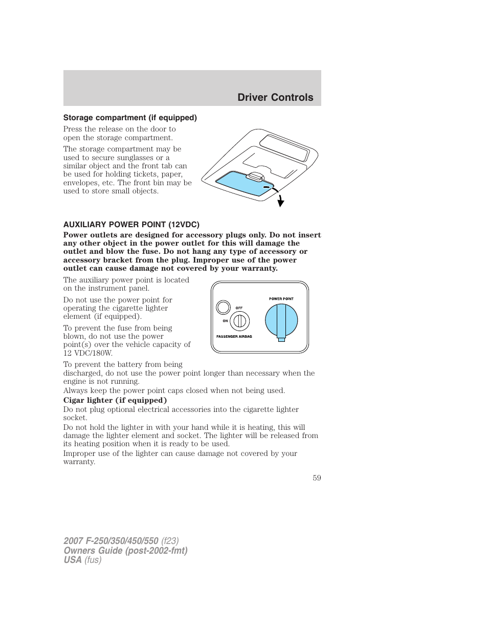 Storage compartment (if equipped), Auxiliary power point (12vdc), Driver controls | FORD 2007 F-550 v.1 User Manual | Page 59 / 312