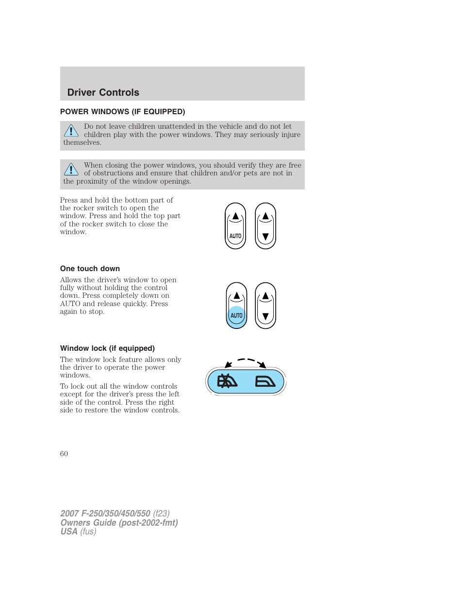 Power windows (if equipped), One touch down, Window lock (if equipped) | Power windows, Driver controls | FORD 2007 F-550 v.1 User Manual | Page 60 / 312