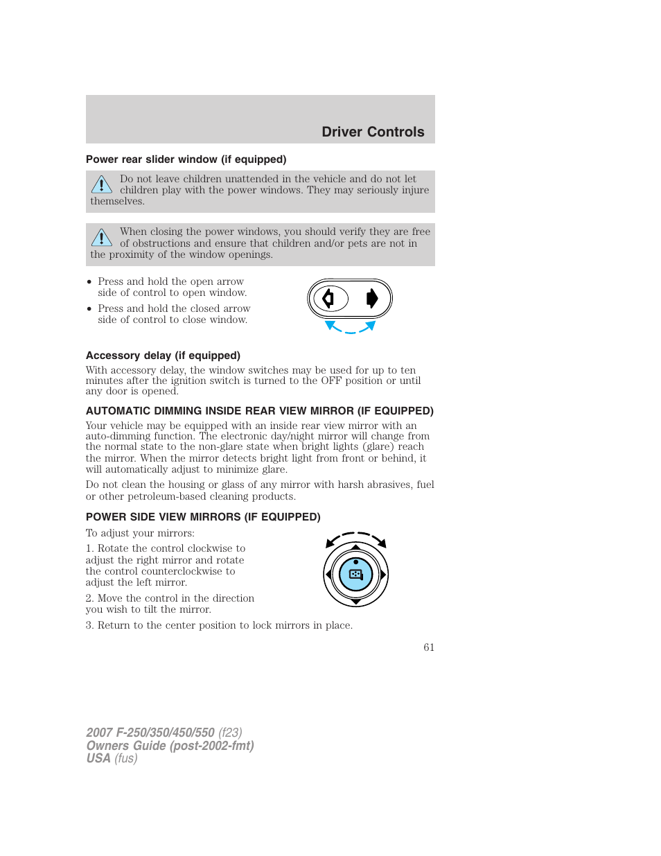 Power rear slider window (if equipped), Accessory delay (if equipped), Power side view mirrors (if equipped) | Mirrors, Driver controls | FORD 2007 F-550 v.1 User Manual | Page 61 / 312