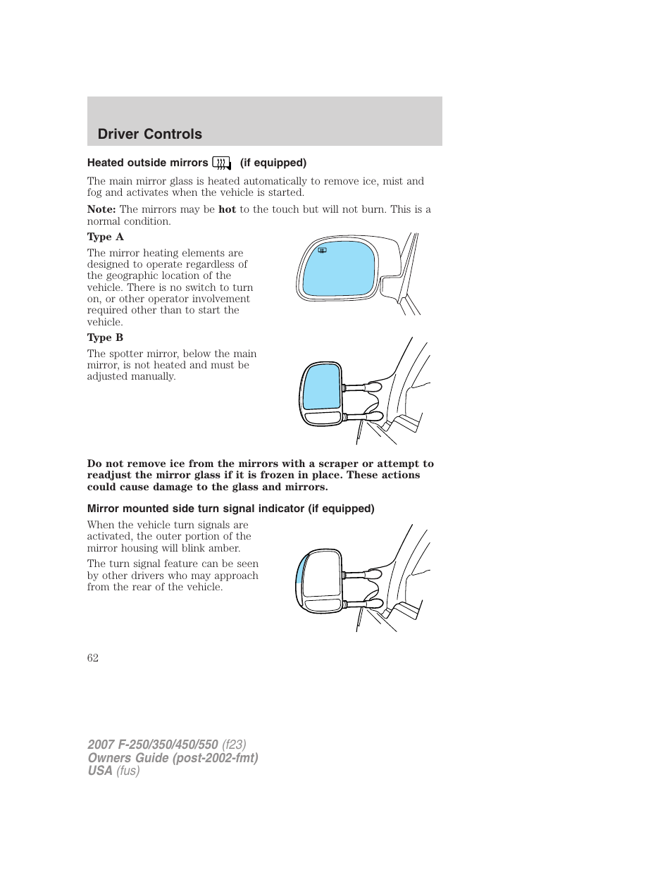 Heated outside mirrors (if equipped), Driver controls | FORD 2007 F-550 v.1 User Manual | Page 62 / 312