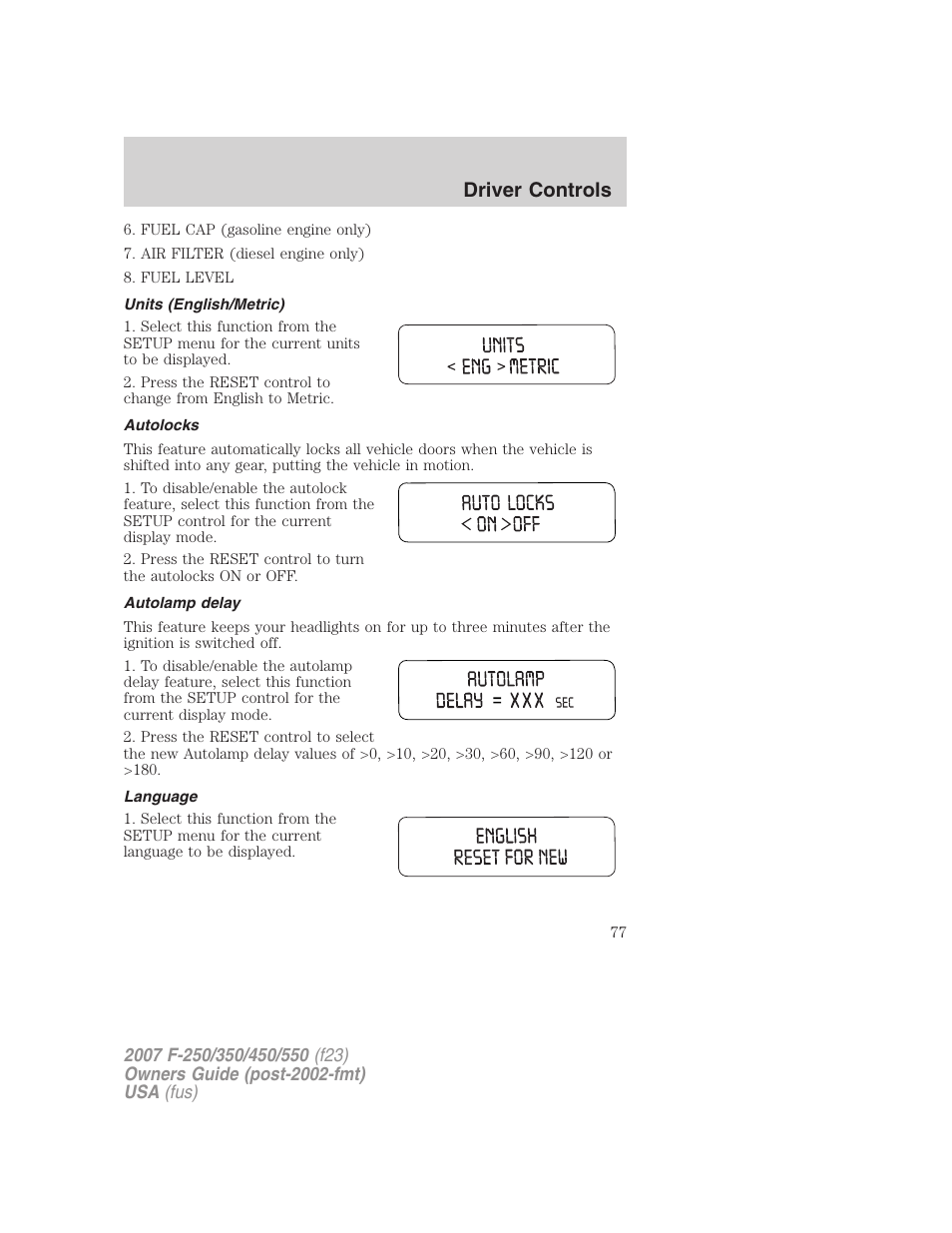 Units (english/metric), Autolocks, Autolamp delay | Language, Driver controls | FORD 2007 F-550 v.1 User Manual | Page 77 / 312
