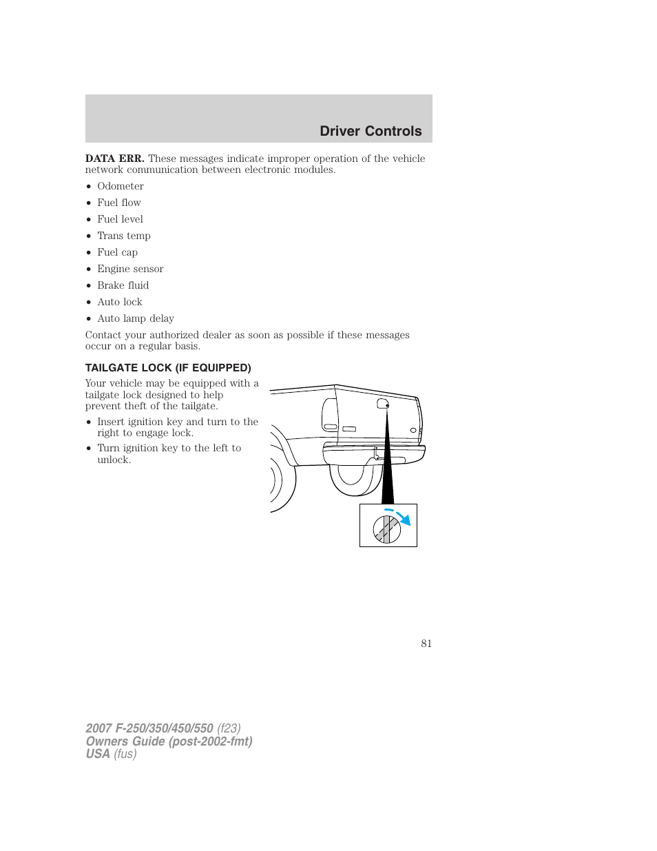 Tailgate lock (if equipped), Tailgate, Driver controls | FORD 2007 F-550 v.1 User Manual | Page 81 / 312