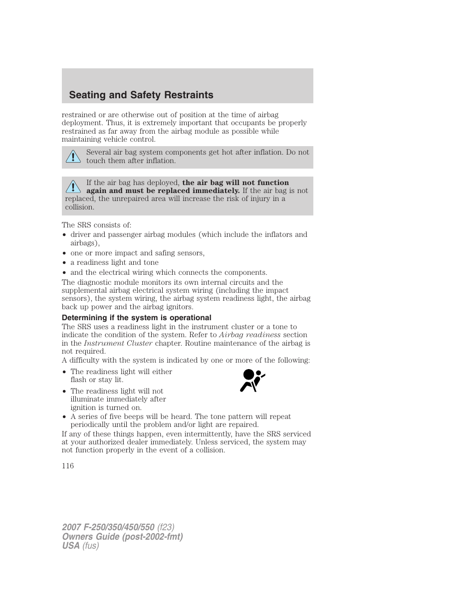 Determining if the system is operational, Seating and safety restraints | FORD 2007 F-550 v.2 User Manual | Page 116 / 312