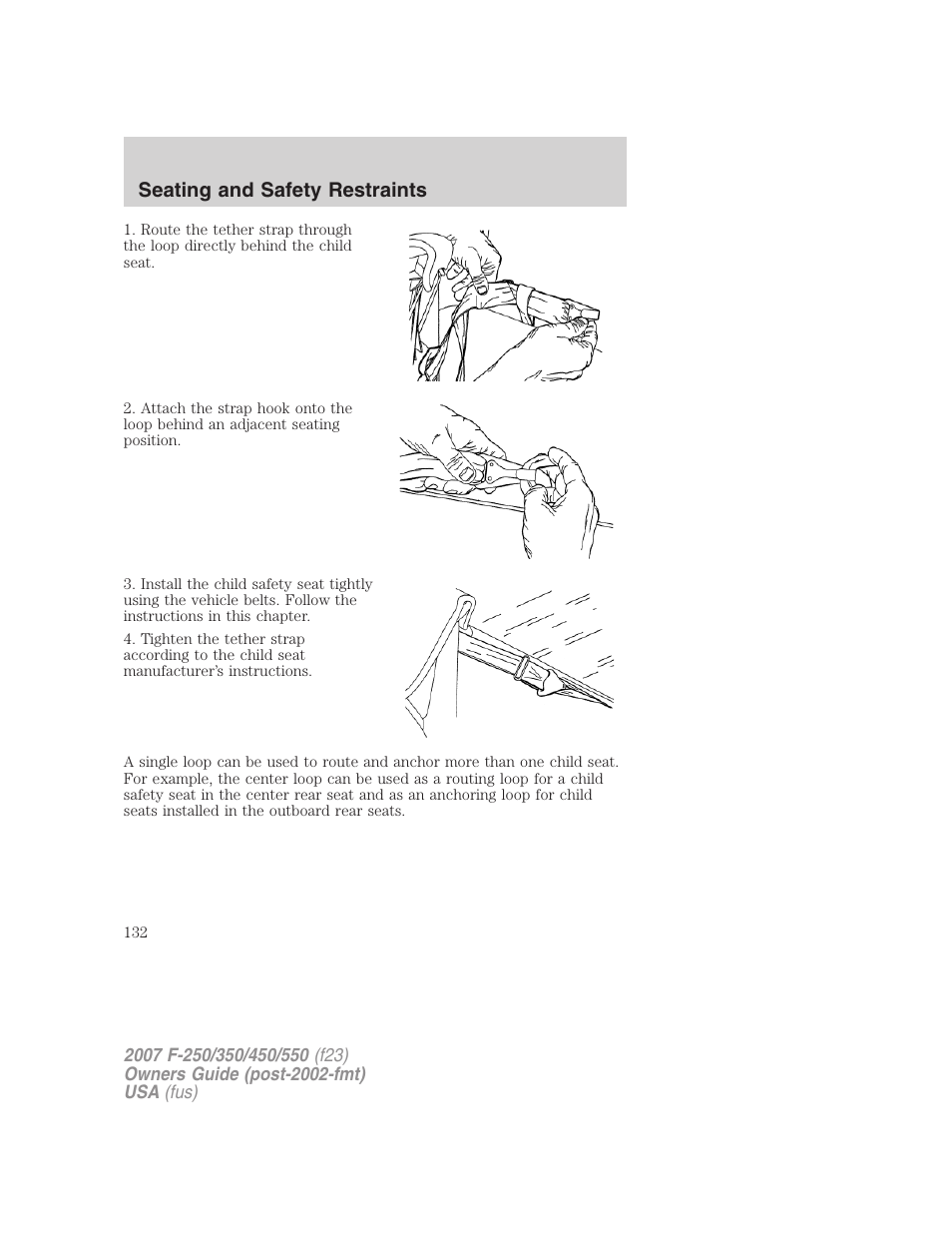 Seating and safety restraints | FORD 2007 F-550 v.2 User Manual | Page 132 / 312