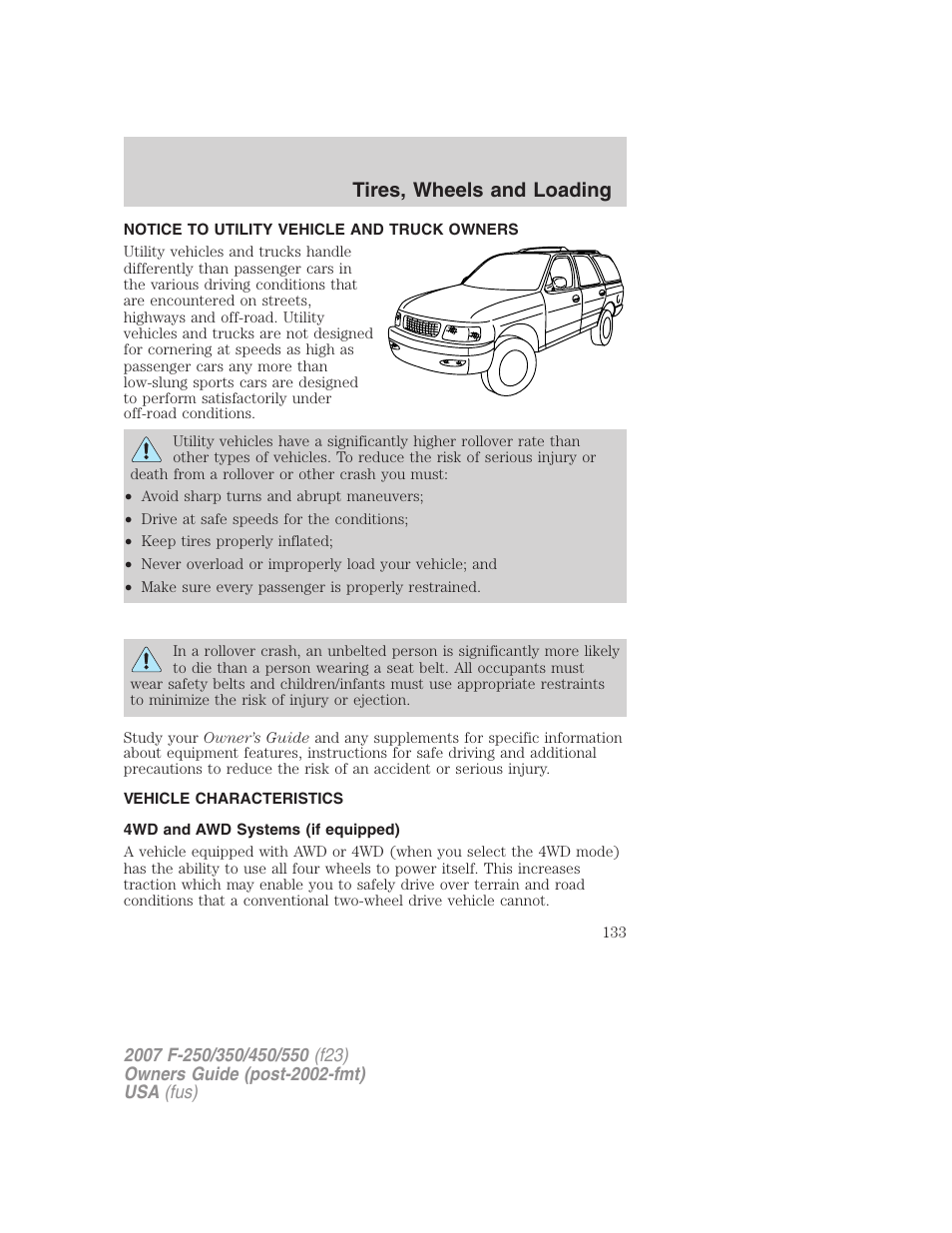 Tires, wheels and loading, Notice to utility vehicle and truck owners, Vehicle characteristics | 4wd and awd systems (if equipped) | FORD 2007 F-550 v.2 User Manual | Page 133 / 312