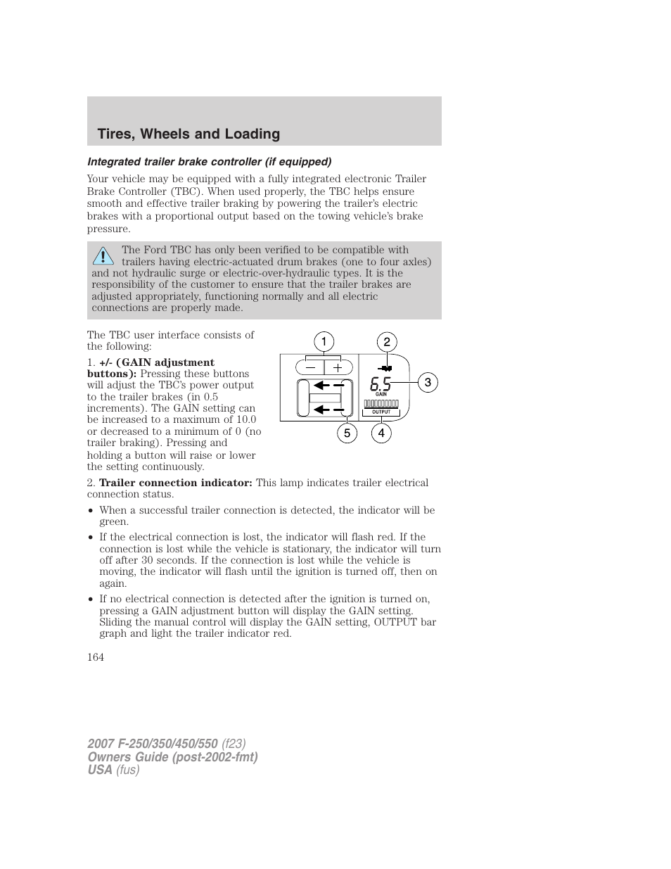 Integrated trailer brake controller (if equipped), Trailer brake controller-integrated, Tires, wheels and loading | FORD 2007 F-550 v.2 User Manual | Page 164 / 312