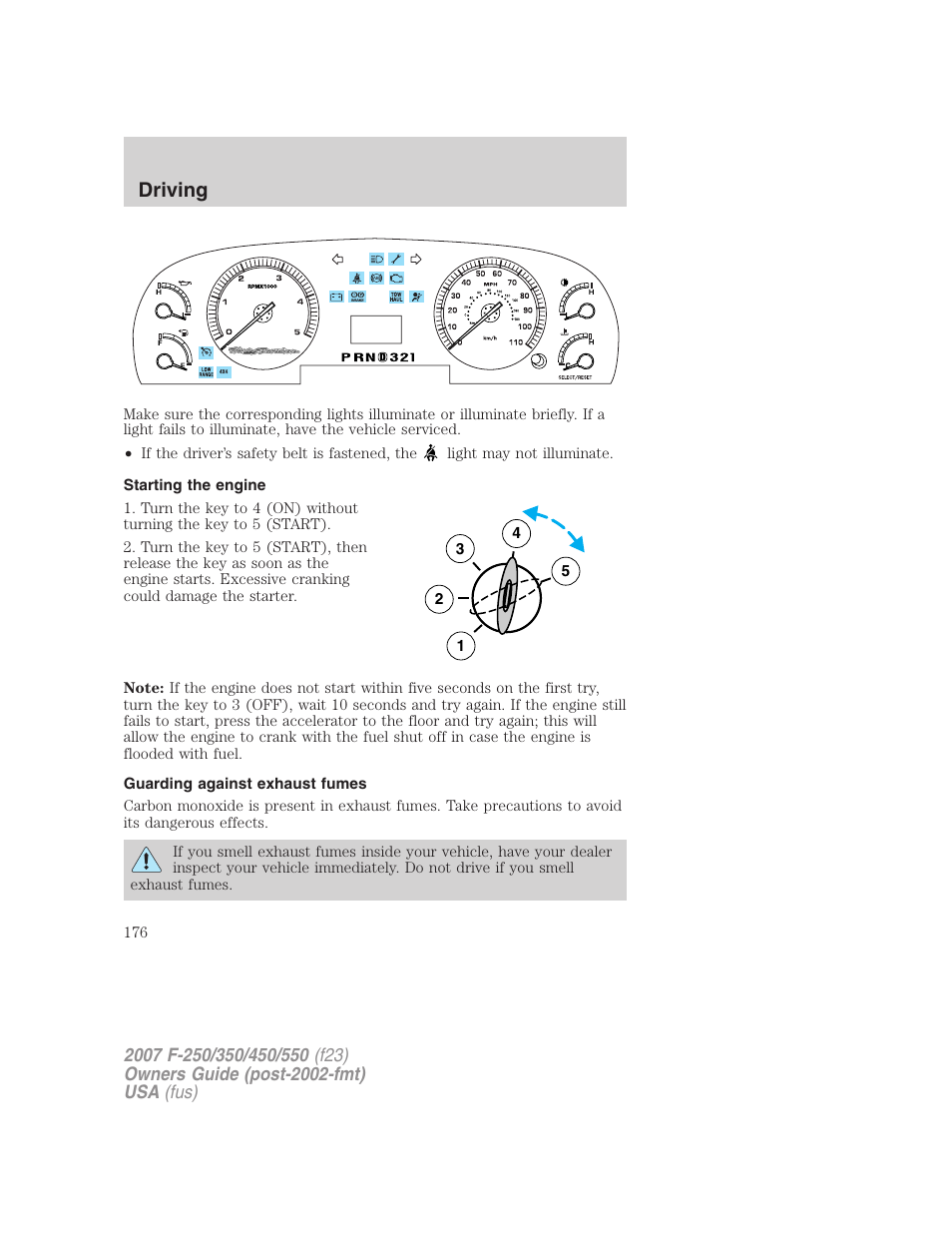 Starting the engine, Guarding against exhaust fumes, Driving | FORD 2007 F-550 v.2 User Manual | Page 176 / 312