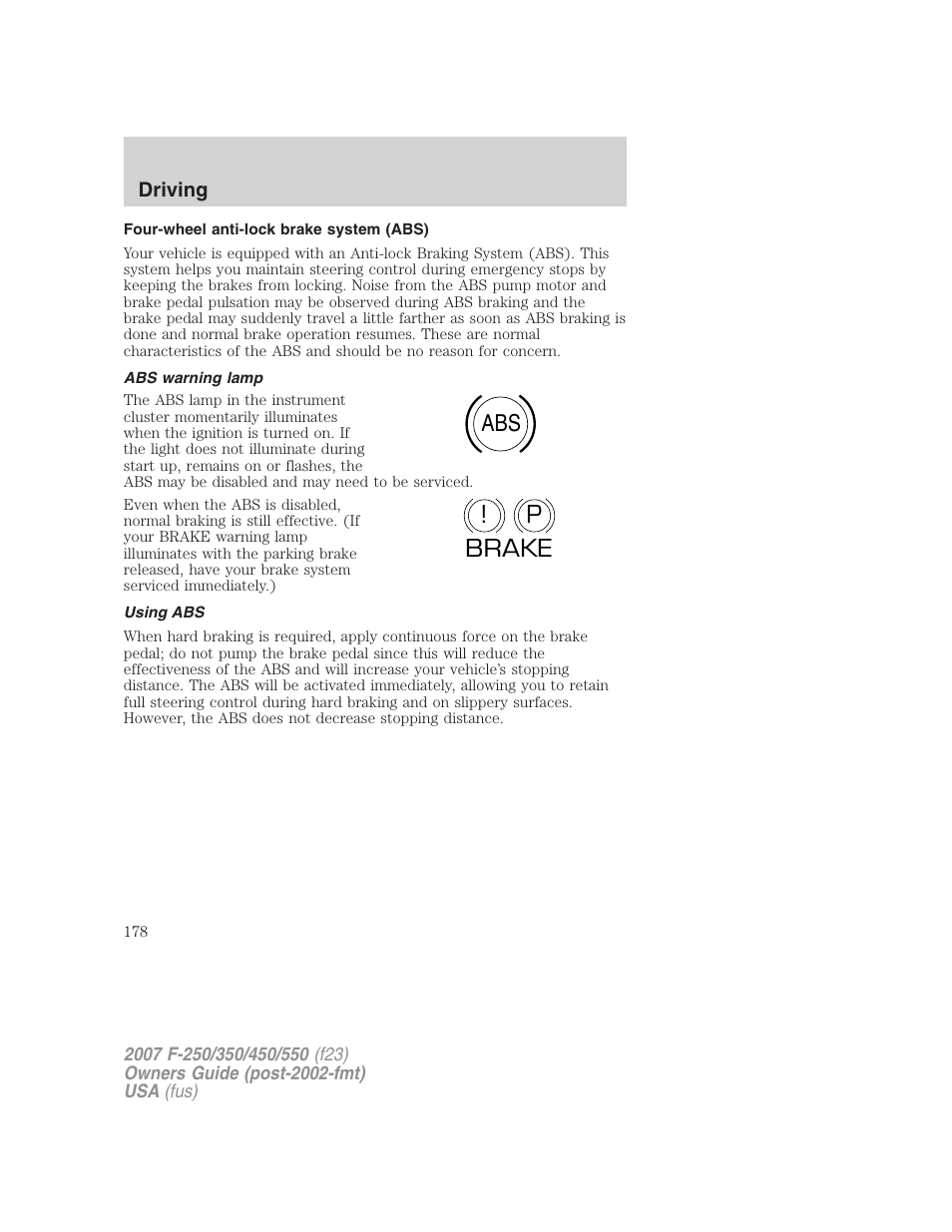 Four-wheel anti-lock brake system (abs), Abs warning lamp, Using abs | Abs p ! brake | FORD 2007 F-550 v.2 User Manual | Page 178 / 312
