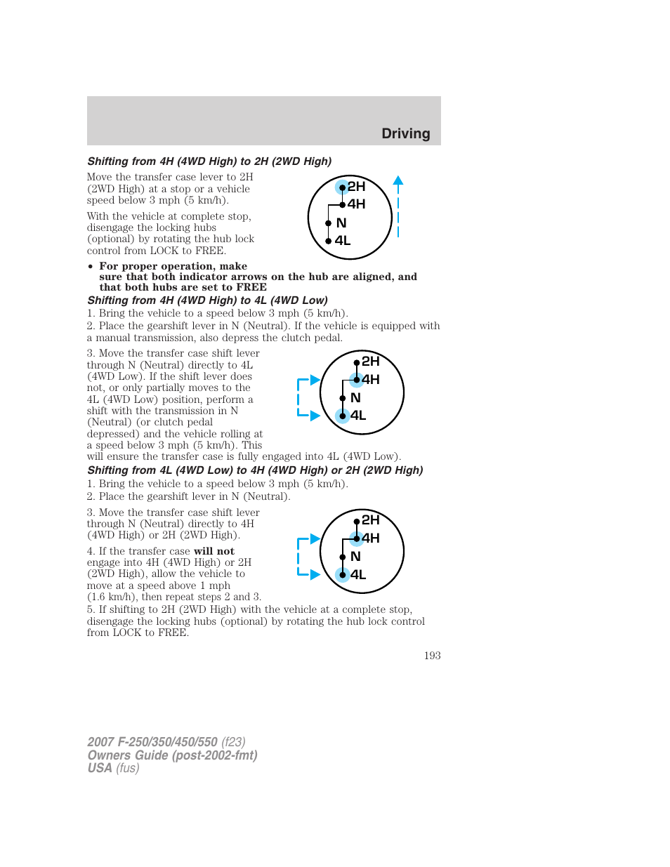 Shifting from 4h (4wd high) to 2h (2wd high), Shifting from 4h (4wd high) to 4l (4wd low), Driving | FORD 2007 F-550 v.2 User Manual | Page 193 / 312