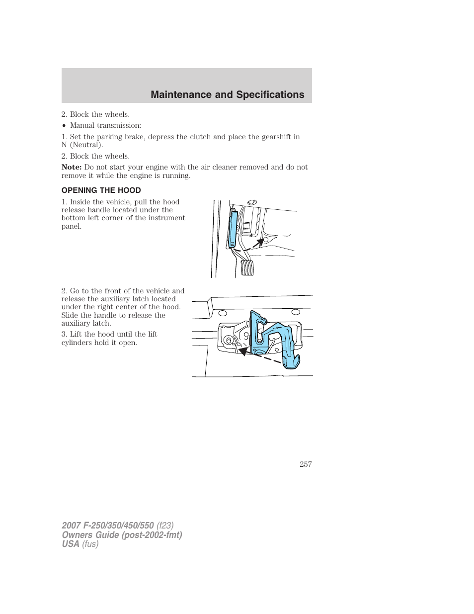 Opening the hood, Hood, Maintenance and specifications | FORD 2007 F-550 v.2 User Manual | Page 257 / 312