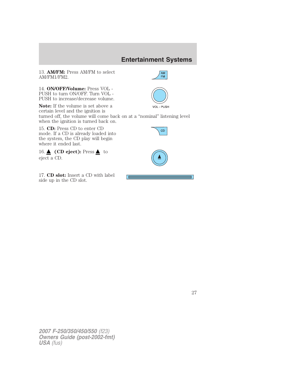 Entertainment systems | FORD 2007 F-550 v.2 User Manual | Page 27 / 312