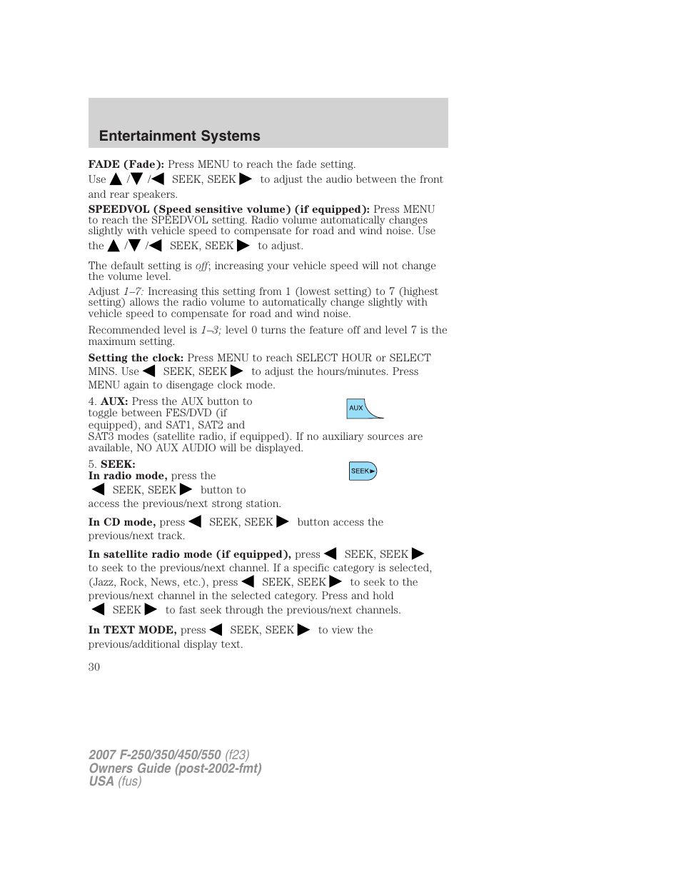 Entertainment systems | FORD 2007 F-550 v.2 User Manual | Page 30 / 312