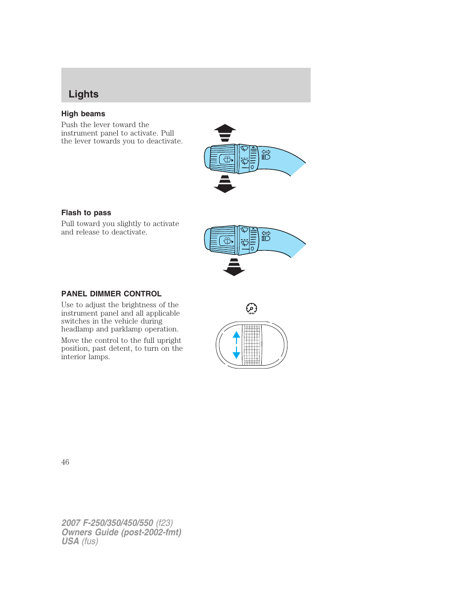 High beams, Flash to pass, Panel dimmer control | Lights | FORD 2007 F-550 v.2 User Manual | Page 46 / 312
