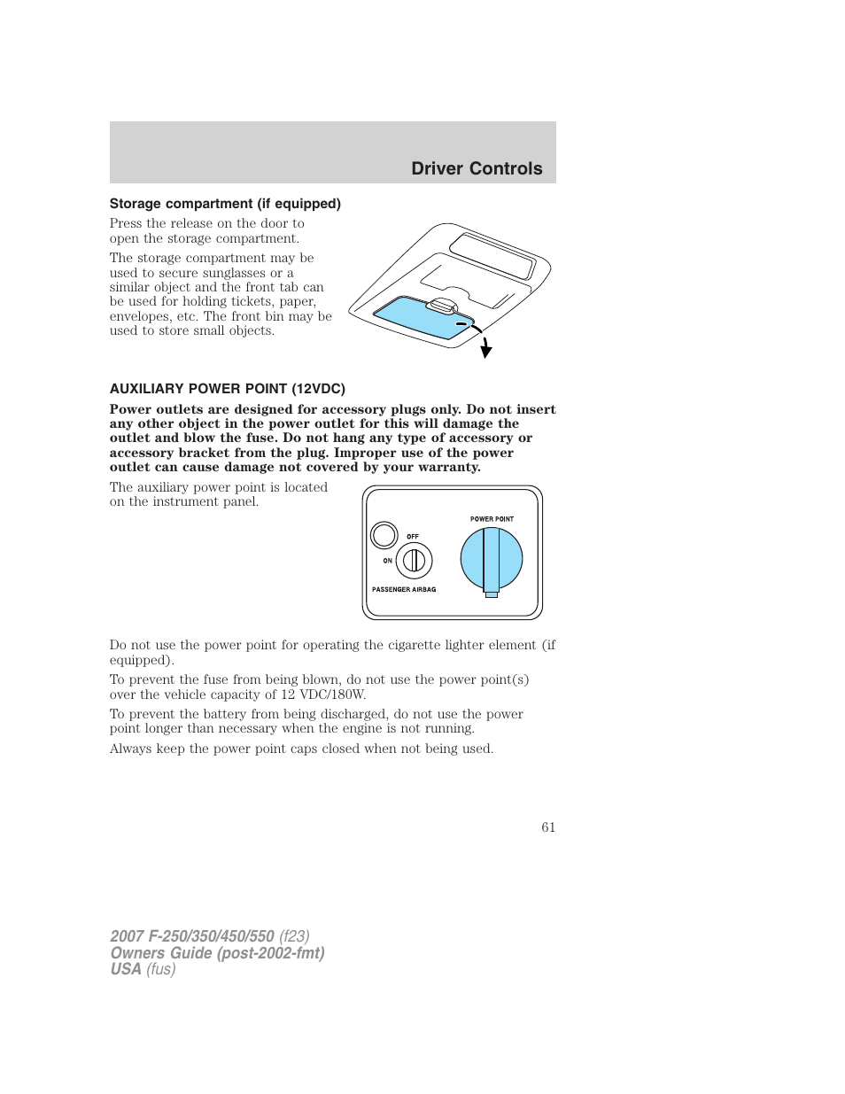 Storage compartment (if equipped), Auxiliary power point (12vdc), Driver controls | FORD 2007 F-550 v.2 User Manual | Page 61 / 312