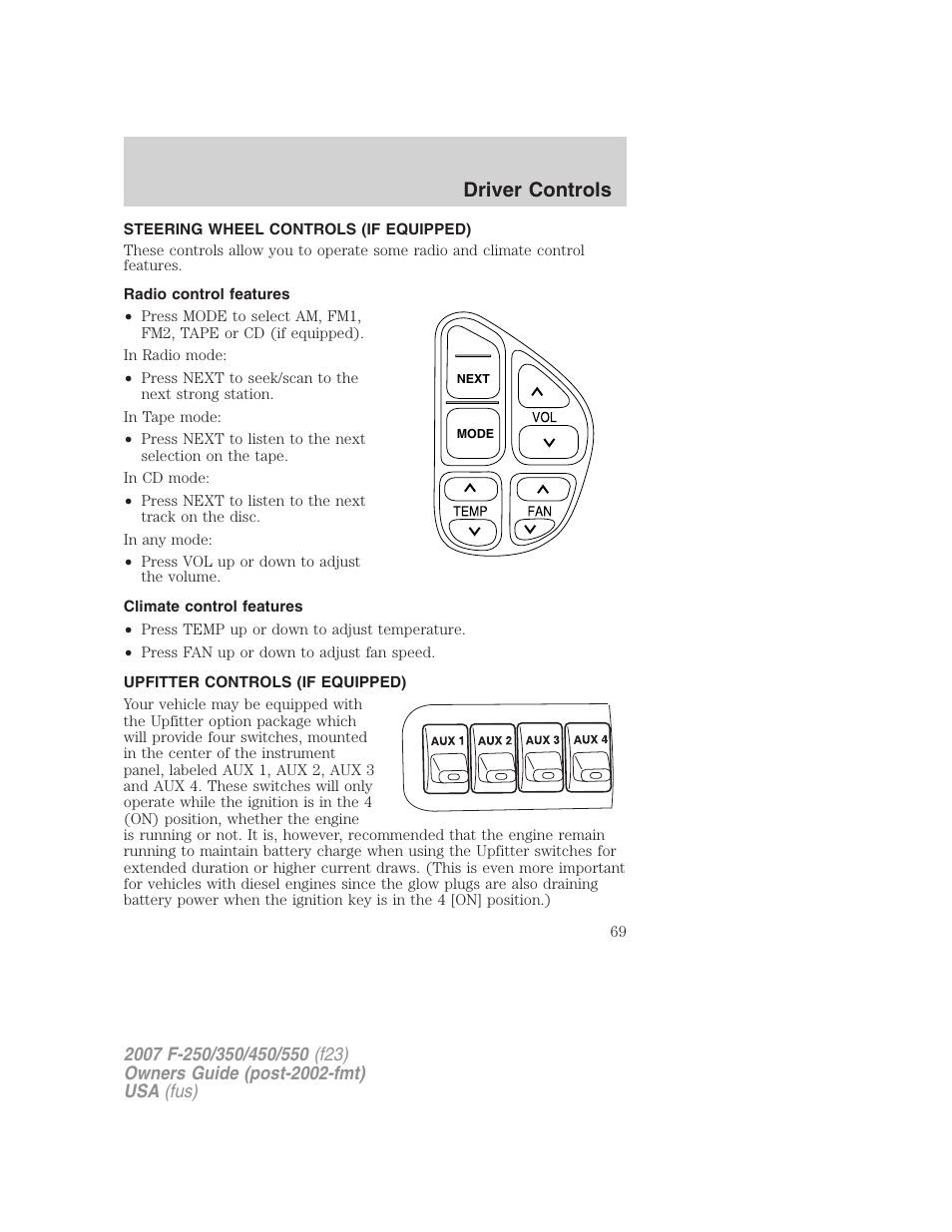 Steering wheel controls (if equipped), Radio control features, Climate control features | Upfitter controls (if equipped), Upfitter controls, Driver controls | FORD 2007 F-550 v.2 User Manual | Page 69 / 312