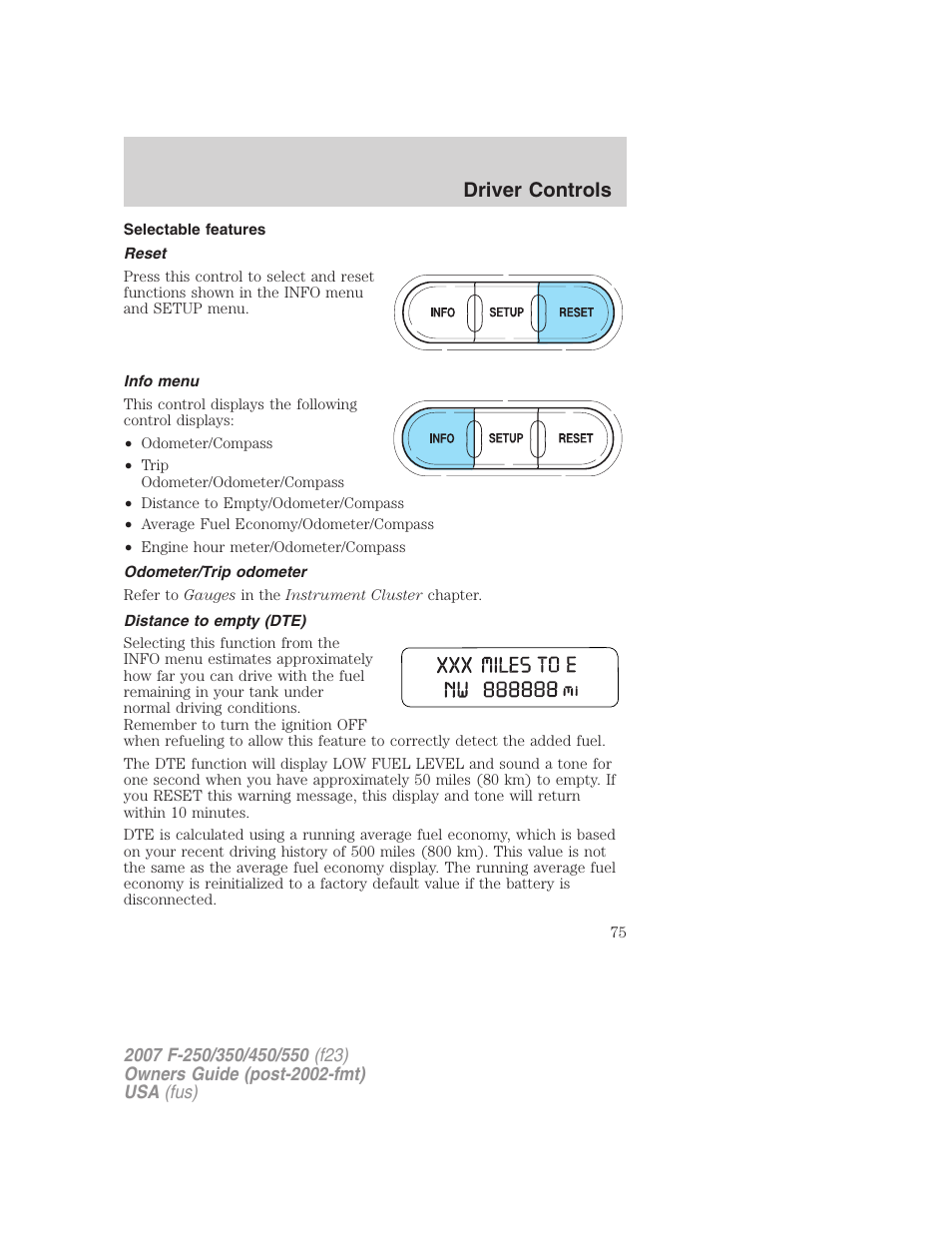 Selectable features, Reset, Info menu | Odometer/trip odometer, Distance to empty (dte), Driver controls | FORD 2007 F-550 v.2 User Manual | Page 75 / 312