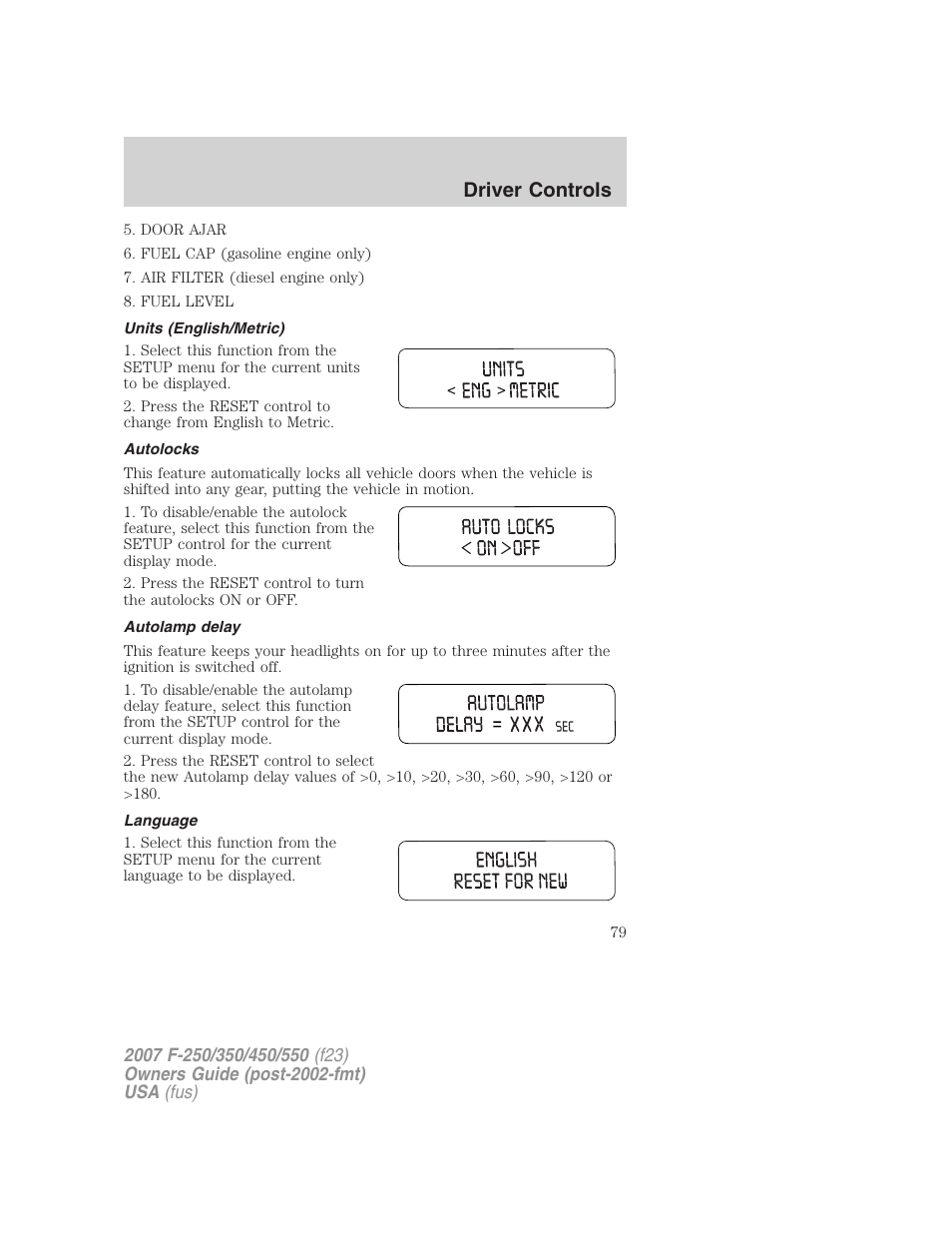 Units (english/metric), Autolocks, Autolamp delay | Language, Driver controls | FORD 2007 F-550 v.2 User Manual | Page 79 / 312