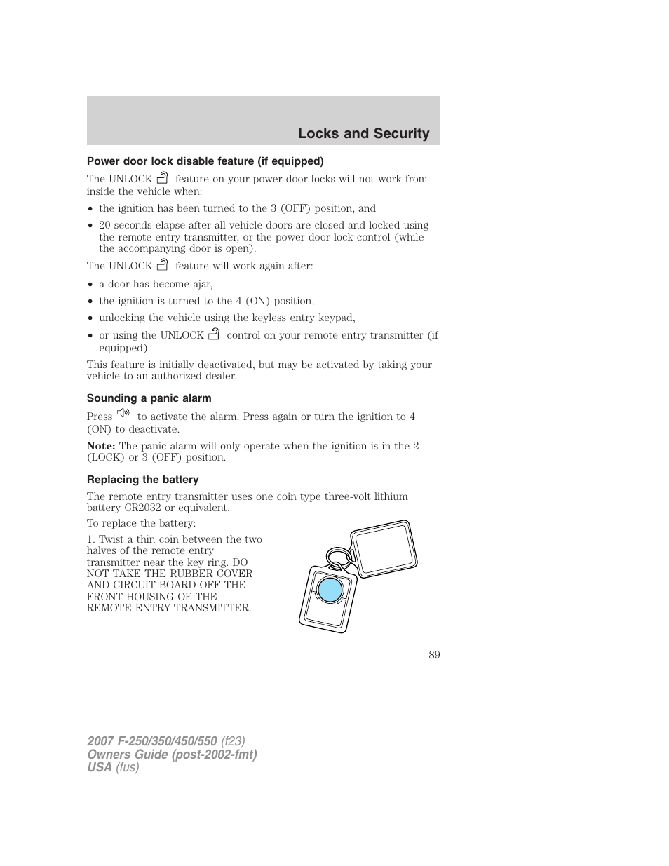 Power door lock disable feature (if equipped), Sounding a panic alarm, Replacing the battery | Locks and security | FORD 2007 F-550 v.2 User Manual | Page 89 / 312