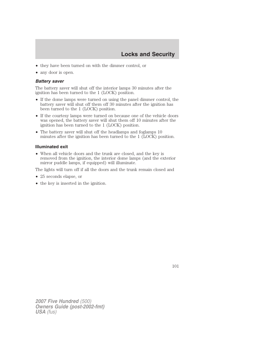 Battery saver, Illuminated exit, Locks and security | FORD 2007 Five Hundred v.1 User Manual | Page 101 / 288